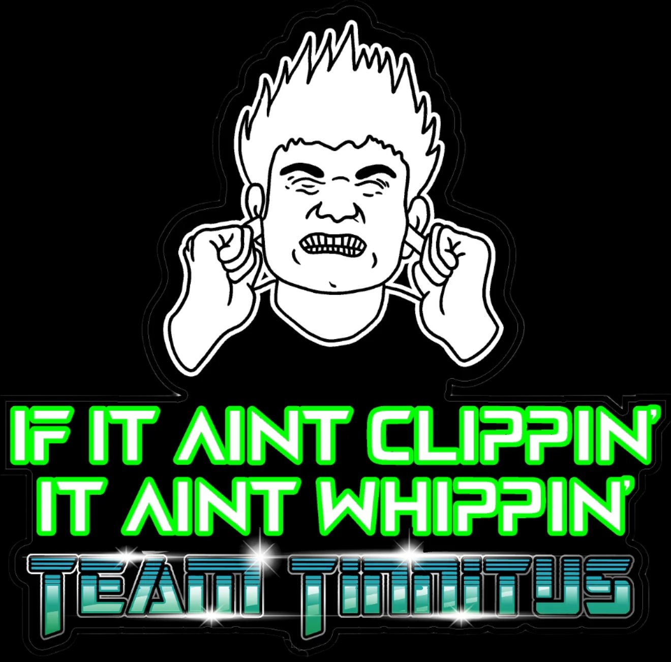 If It Aint Clippin' It Aint Whippin' - Green Premium Vinyl Small